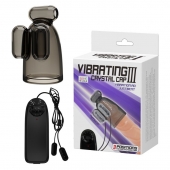 Дымчатая насадка-мастурбатор с вибрацией Vibrating Crystal Cap III - Baile - в Ессентуках купить с доставкой