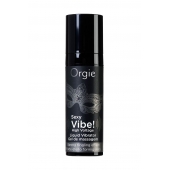 Гель для массажа ORGIE Sexy Vibe High Voltage с эффектом вибрации - 15 мл. - ORGIE - купить с доставкой в Ессентуках