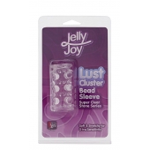 Прозрачная насадка на пенис с шипами и бугорками JELLY JOY LUST CLUSTER CLEAR - Dream Toys - в Ессентуках купить с доставкой