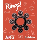 Чёрное эрекционное кольцо Rings Bubbles - Lola Games - в Ессентуках купить с доставкой