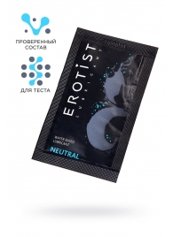 Пробник лубриканта на водной основе Erotist Neutral - 4 мл. - Erotist Lubricants - купить с доставкой в Ессентуках