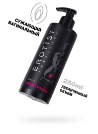 Сужающий вагинальный гель Erotist Spring Touch - 250 мл. - Erotist Lubricants - купить с доставкой в Ессентуках