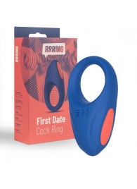 Синее эрекционное кольцо RRRING First Date Cock Ring - FeelzToys - в Ессентуках купить с доставкой