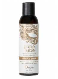 Интимный гель на водной основе Lube Tube Human Lube - 150 мл. - ORGIE - купить с доставкой в Ессентуках