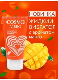 Возбуждающий интимный гель Cosmo Vibro с ароматом манго - 50 гр. - Биоритм - купить с доставкой в Ессентуках