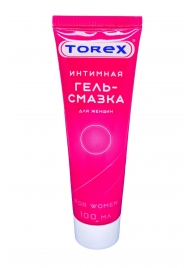 Гель-смазка на водной основе For Women - 100 мл. - Torex - купить с доставкой в Ессентуках