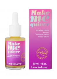Возбуждающие капли для клитора Make Me Quiver - 30 мл. - Love to Love - купить с доставкой в Ессентуках