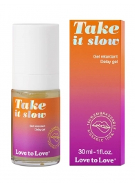 Пролонгирующий гель для мужчин Take It Slow - 30 мл. - Love to Love - купить с доставкой в Ессентуках