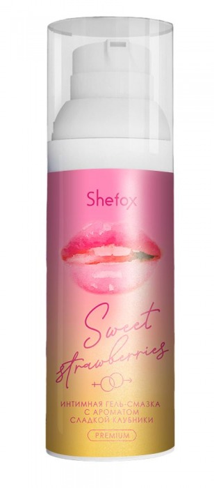Интимная гель-смазка Shefox Premium «Сладкая клубника» - 50 мл. - Shefox - купить с доставкой в Ессентуках